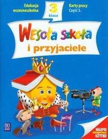 Wesola szkola i przyjaciele 3 Karty pracy Czesc 3: edukacja wczesnoszkolna