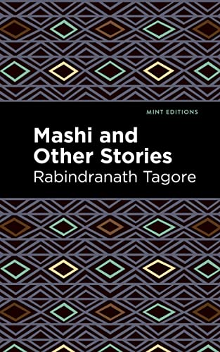 Mashi and Other Stories (Mint Editions―Voices From API)