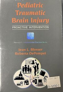 Pediatric Traumatic Brain Injury: Proactive Intervention