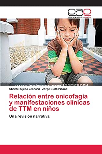 Relación entre onicofagia y manifestaciones clínicas de TTM en niños: Una revisión narrativa