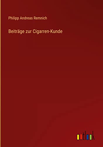 Beiträge zur Cigarren-Kunde