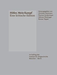 Hitler, Mein Kampf: Eine kritische Edition