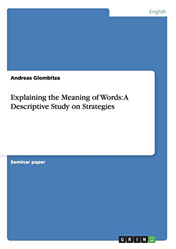 Explaining the Meaning of Words: A Descriptive Study on Strategies