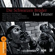 Die Schwarzen Brüder: Das Hörspiel