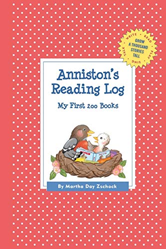 Anniston's Reading Log: My First 200 Books (GATST) (Grow a Thousand Stories Tall)