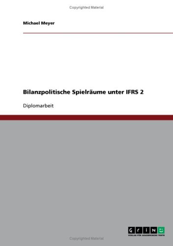 Bilanzpolitische Spielräume unter IFRS 2