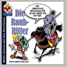 Die Abrafaxe, Die Raubritter, 1 Audio-CD