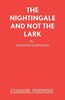 The Nightingale And Not The lark
