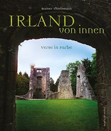 Irland von innen: Verse in Farbe