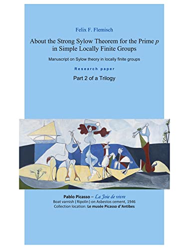 About the Strong Sylow Theorem for the Prime p in Simple Locally Finite Groups - Part 2 of a Trilogy: Manuscript on Sylow theory in locally finite groups