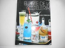 ARTE DE LA COCTELERIA, EL