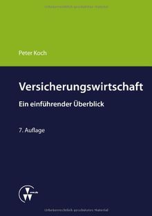 Versicherungswirtschaft: Ein einführender Überblick