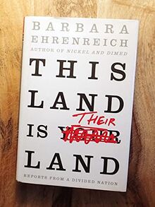 This Land Is Their Land: Reports from a Divided Nation