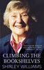 Climbing The Bookshelves: The autobiography of Shirley Williams (English Edition)