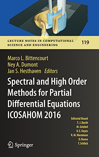 Spectral and High Order Methods for Partial Differential Equations ICOSAHOM 2016: Selected Papers from the ICOSAHOM conference, June 27-July 1, 2016, ... Science and Engineering, Band 119)
