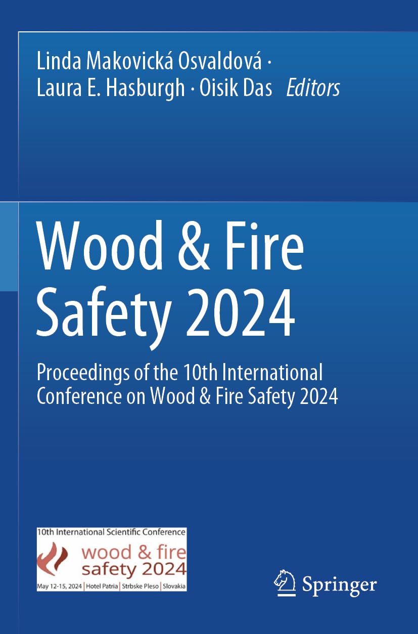 Wood & Fire Safety 2024: Proceedings of the 10th International Conference on Wood & Fire Safety 2024