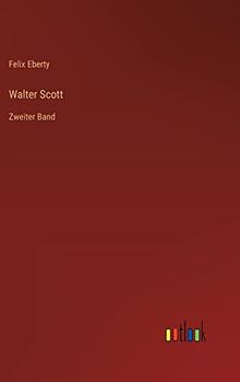 Walter Scott: Zweiter Band