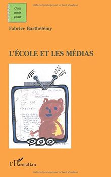 L'école et les médias