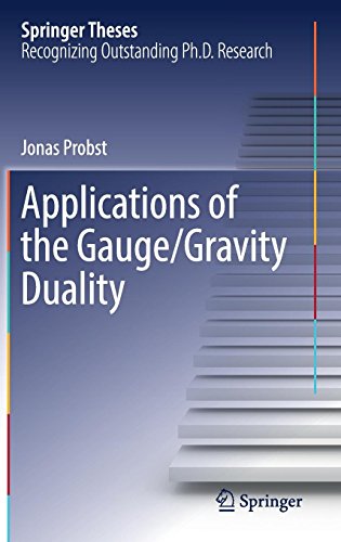 Applications of the Gauge/Gravity Duality (Springer Theses)