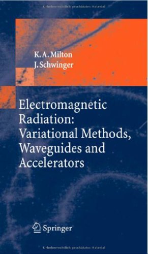 Electromagnetic Radiation: Variational Methods, Waveguides and Accelerators