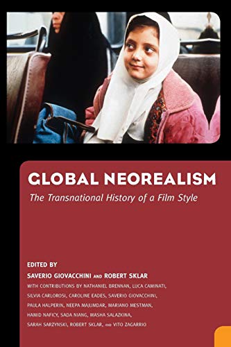 Global Neorealism: The Transnational History of a Film Style