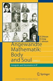 Angewandte Mathematik: Body & Soul. Band 1-3: Angewandte Mathematik: Body and Soul: Band 2: Integrale und Geometrie in IRn: Integrale und Geometrie in Rn: BD 2 (Springer-Lehrbuch)