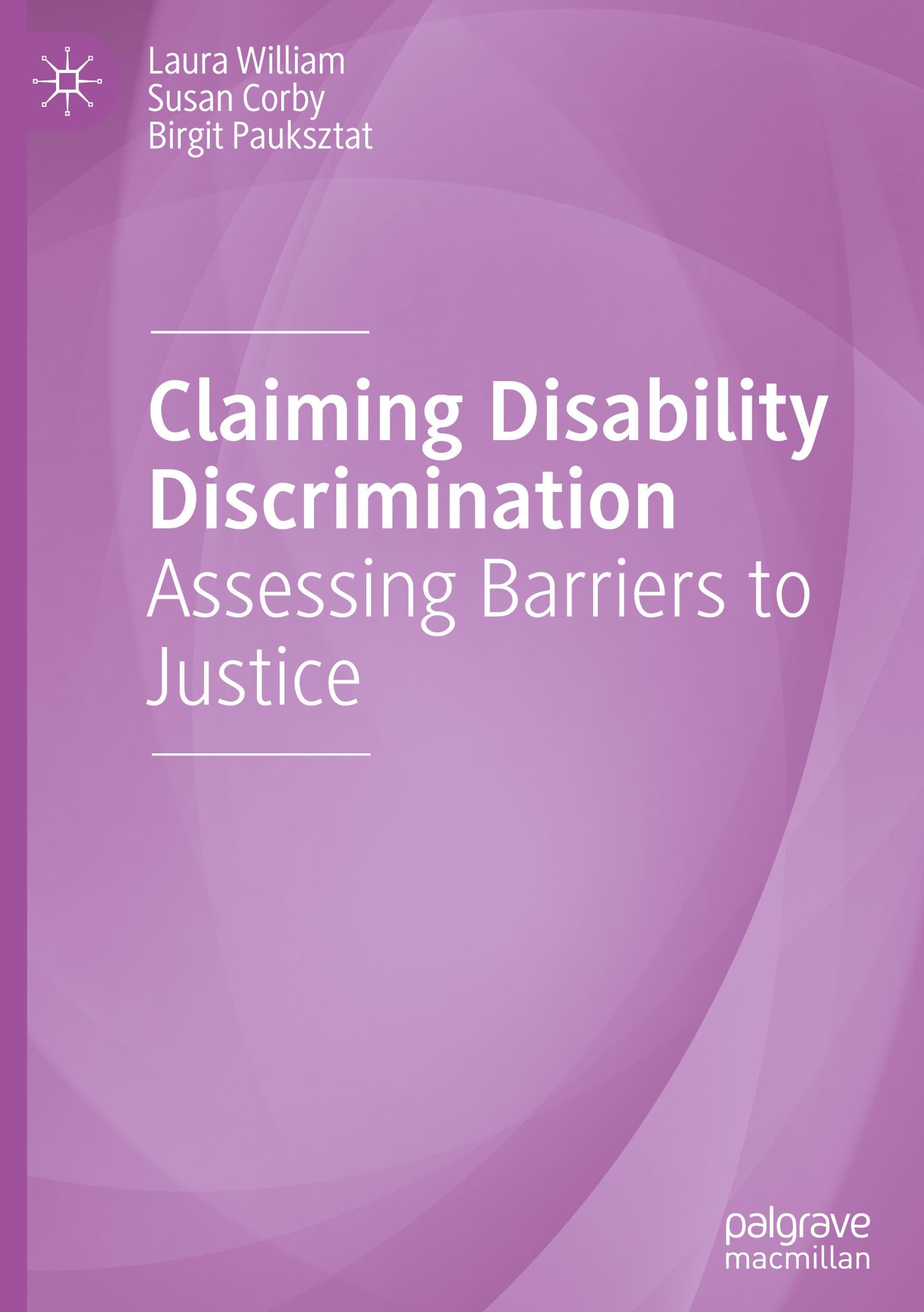 Claiming Disability Discrimination: Assessing Barriers to Justice