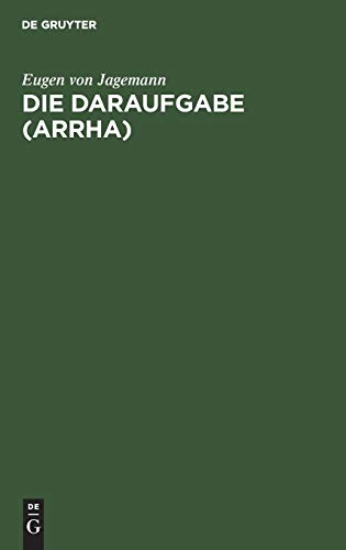 Die Daraufgabe (Arrha): Vergleichende Rechtsstudie