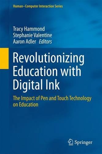 Revolutionizing Education with Digital Ink: The Impact of Pen and Touch Technology on Education (Human-Computer Interaction Series)
