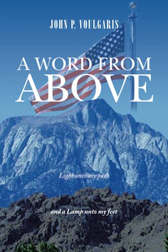 A WORD FROM ABOVE: Timely Light Upon Our Path