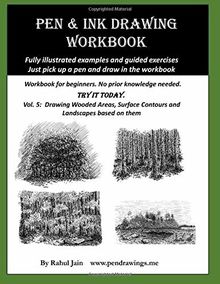 Pen and Ink Drawing Workbook Vol 5: Learn to Draw Pleasing Pen & Ink Landscapes