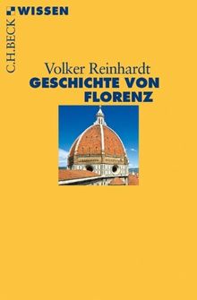 Geschichte von Florenz (Beck'sche Reihe)