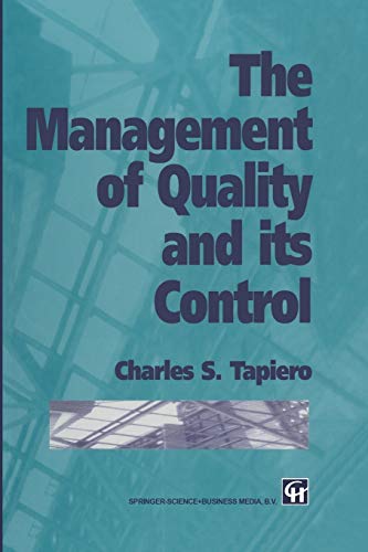 The Management of Quality and its Control