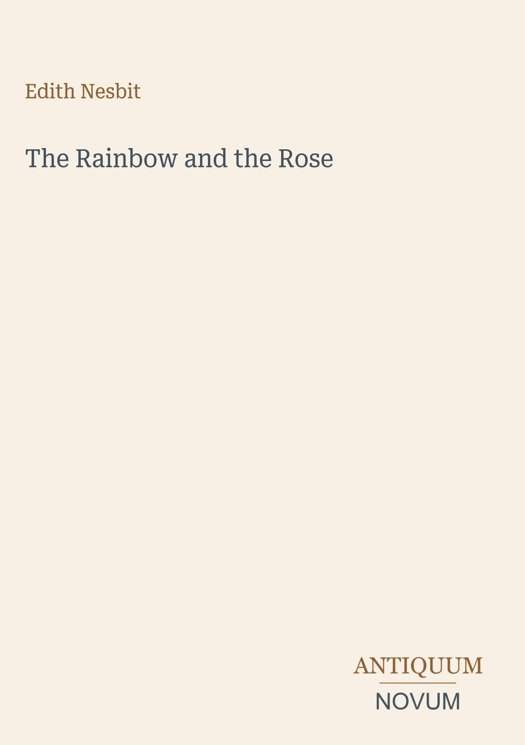 The Rainbow and the Rose
