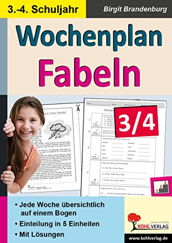 Wochenplan Fabeln / Klasse 3-4: Jede Woche in fünf Einheiten auf einem Bogen im 3.-4. Schuljahr
