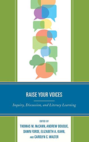 Raise Your Voices: Inquiry, Discussion, and Literacy Learning