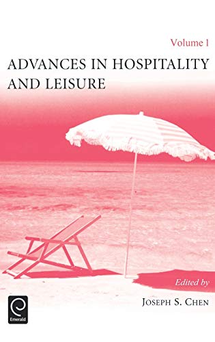 Advances in Hospitality and Leisure: 1 (Advances in Hospitality and Leisure)