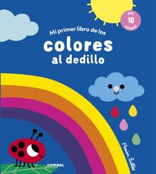 Mi primer libro de los colores al dedillo