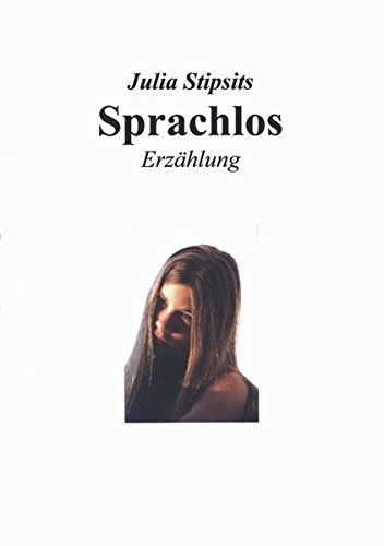 Sprachlos - Julia Stipsits Kartoniert (TB)
