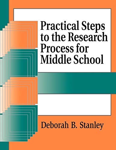 Practical Steps to the Research Process for Middle School (Information Literacy Series)