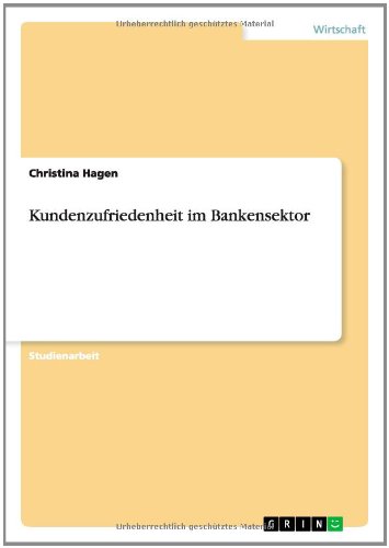 Kundenzufriedenheit im Bankensektor