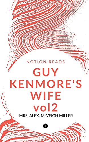 GUY KENMORE'S WIFE vol2