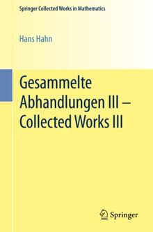 Gesammelte Abhandlungen III - Collected Works III (Springer Collected Works in Mathematics)