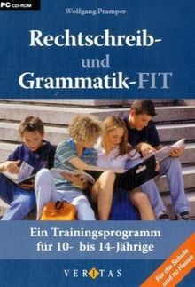 Rechtschreib- und Grammatik-FIT. Ein Trainingsprogramm für 10- bis 14-Jährige.CD-ROM für Windows Vista; XP; 2000; NT; ME; 98