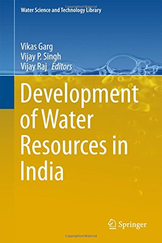 Development of Water Resources in India (Water Science and Technology Library)