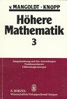 Höhere Mathematik. Eine Einführung für Studierende und zum Selbststudium.Zum Vorzugspreis: Höhere Mathematik, 4 Bde., Bd.3, Integralrechnung und ihre ... Funktionentheorie, Differentialgleichungen