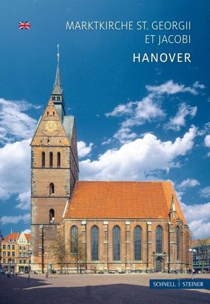 Hanover: Marktkirche St. Georgii et St. Jacobi - English Edition (Kleine Kunstführer / Kleine Kunstführer / Kirchen u. Klöster)