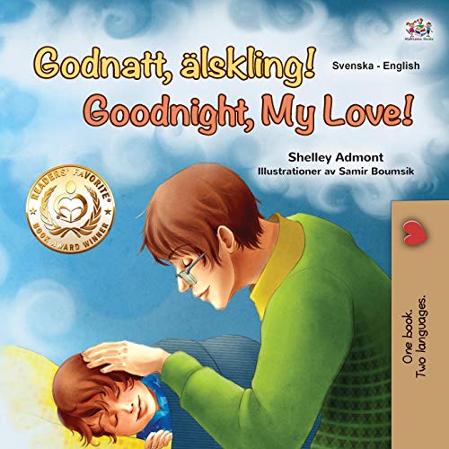 Goodnight, My Love! (Swedish English Bilingual Book for Kids) (Swedish English Bilingual Collection)