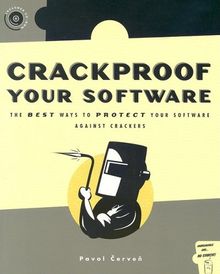 Crackproof Your Software. Protect Your Software Against Crackers.