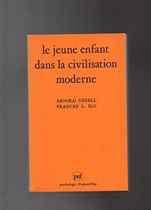 Jeune enfant dans la civilisat.mod.